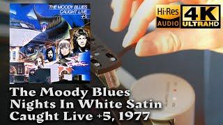 The Moody Blues ‎- Nights In White Satin (Caught Live +5), 1977, Vinyl video 4K, 24bit/96kHz