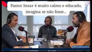 Pastor Sezar perdendo a "calma"!!!