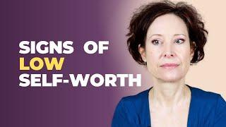 How To Tell You Have Low Self Worth | signs you have low self worth and how to increase self esteem