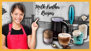   Yummy Milk Frother Recipes to try today!|Drinks to make with a milk frother