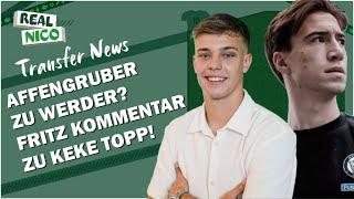 Affengruber zu Werder? / Fritz & Werners erste Worte zu Topp!