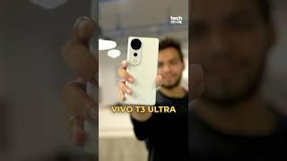 Vivo T3 Ultra First Look  Flagship Killer Alert #vivot3ultra #vivot3ultra5g #vivo #tech #shorts