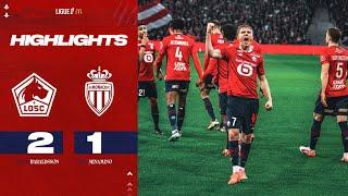 HIGHLIGHTS 24-25 I Le LOSC bat l'AS Monaco pour le retour de Bentaleb à la maison 