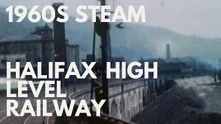 Steam in the 1960s: The Halifax High Level Railway