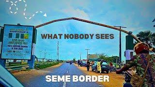 Lagos Seme Border : What everybody sees but never talk