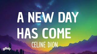 Celine Dion - A New Day Has Come