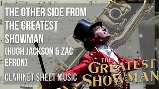 Clarinet Sheet Music: How to play The Other Side from The Greatest Showman