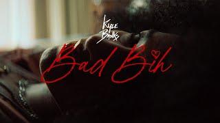 Kyle Banks - Bad Bih (Official Music Video)