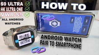 PAIR ANDROID SMARTWATCH WITH YOUR SMARTPHONE