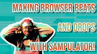 DAT DROP! | Making Browser Trap Beats With "Sampulator" || Beats With Kev