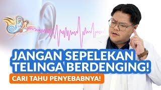 Telinga Berdenging atau Tinnitus, Apa sih, Penyebabnya?