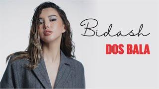 Bidash - Dos Bala | Jibek Joly music