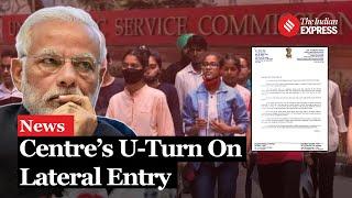 Centre Directs UPSC to Cancel Lateral Entry Recruitment Amid Controversy | Lateral Entry In UPSC