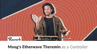 A Theremin with CV Control!? Controlling Things with Moog's New Etherwave Theremin