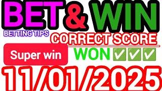 CORRECT SCORE PREDICTIONS 11/01/2025/FOOTBALL PREDICTIONS TODAY/SOCCER BETTING TIPS/SURE TIPS