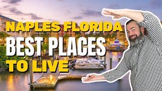 Top 5 Awesome Places To Live In Naples Florida