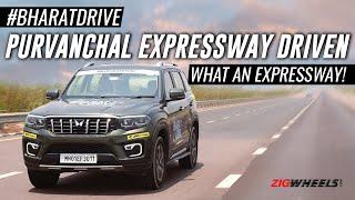 Bharat Drive 2024 | Experiencing the Purvanchal Expressway | Zigwheels.com