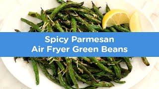 Spicy Parmesan Air Fryer Green Beans | Kroger