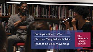 Beyond a Boundary: Christian Campbell and Claire Tancons on Black Movement