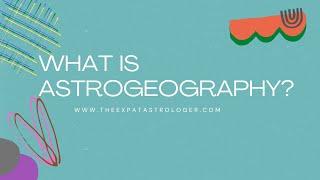 What is Astrogeography?