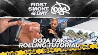 Doja Pak: Rolling Tutorial