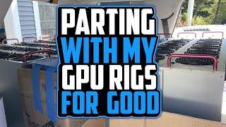 Saying Goodbye to my Ethereum Mining GPU Rigs