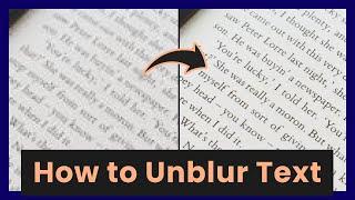 How to Unblur Text on A Picture in One Click (2024 Quick Tutorial)