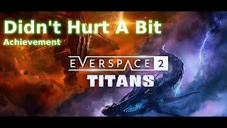 Everspace 2 - Didn't Hurt A Bit Achievement