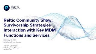 Survivorship Strategies Interaction with Key MDM Functions and Services