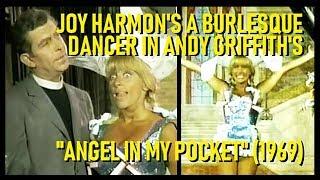 Joy Harmon As A Burlesque Dancer In Andy Griffith's "Angel In My Pocket" (1969)