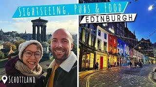 Edinburgh Travel Guide │ Sehenswürdigkeiten, Pubs & Food