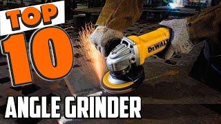 Best Angle Grinder In 2024 - Top 10 New Angle Grinders Review