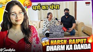 DHARAM KA DANDHA Reaction | HARSH RAJPUT | Samiksha Sengar