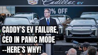 Shocking! Cadillac's EV Crisis: CEO's Panic as Sales Plummet! Electric Car Promises & Failures!