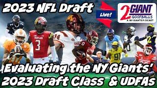 Evaluating the New York Giants' 2023 Draft Class & Undrafted Rookie Free Agents