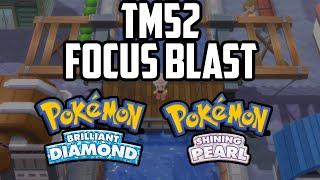 Where to Find TM52 Focus Blast - Pokémon Brilliant Diamond & Shining Pearl