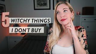 5 Witchy Things I Don't Buy || Witchcraft & Consumerism