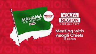 LIVE NOW | Meeting with Asogli chiefs (Ho Central) | #Mahama4change2024 Campaign | WoezorTV