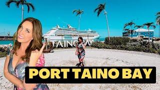 Exploring the Taino Bay Cruise Port in Puerto Plata: Lazy River, Pool, Beach & More