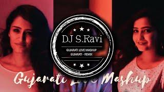 GUJARATI LOVE MASHUP 2020 REMIX | DJ S RAVI | AUDIO WING PROJECT | SANTVANI, SHWETA, BHARGAV, AAKASH