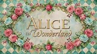 ALICE IN WONDERLAND by Lewis Carroll (1915) | Silent film with added music  Enhanced & Colorized 