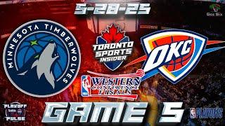 5-28-25 Minnesota Timberwolves vs Oklahoma City Thunder Game 5 Audio | NBA PLAYOFFS Cast & Chat
