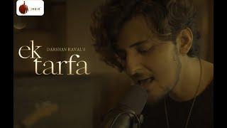 Ek Tarfa || Darshan Raval || Keshav Sharma