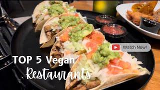 TOP 5 VEGAN RESTAURANTS IN ATLANTA