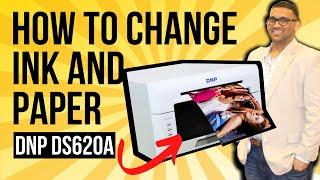 DNP DS620A | How To Change Ink And Paper | Photo Booth International™