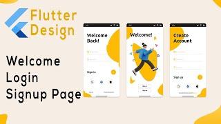 Welcome, Login, Signup Page - Flutter UI - Speed Code