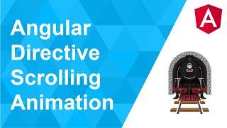 Angular Directive - Scroll Animation