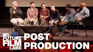 Panel Discussion and Q&A: Future Film Labs: Post Production