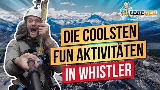 Ich habe fast ALLE FUN AKTIVITÄTEN IN WHISTLER gemacht!