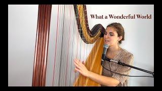 What a Wonderful World (Harp & Voice Cover // Pia Salvia)